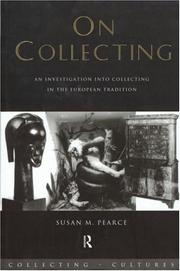 Pearce, Susan M. On collecting :