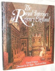 Watkin, David, 1941-2018. The royal interiors of Regency England