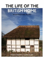 Denison, Edward. The life of the British home :