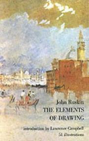 Ruskin, John, 1819-1900. The elements of drawing.