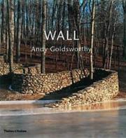 Goldsworthy, Andy, 1956- Wall at Storm King /