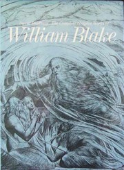 The complete graphic works of William Blake / David Bindman ; assisted by Deirdre Toomey.
