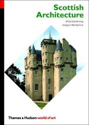 Scottish architecture / Miles Glendinning, Aonghus MacKechnie.