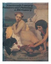 Nineteenth-century painters and painting : a dictionary / Geraldine Norman.
