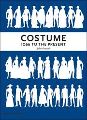 Costume, 1066 to the present / John Peacock.