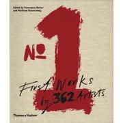 No. 1 : first works by 362 artists / edited by Francesca Richer & Matthew Rosenzweig.