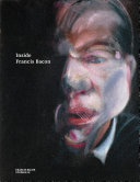 Pipe, Francis, author. Inside Francis Bacon /