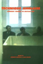 Technique anglaise : current trends in British art / edited by Andrew Renton and Liam Gillick.
