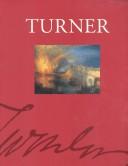Turner, J. M. W. (Joseph Mallord William), 1775-1851. Turner.