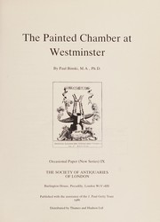 The painted chamber at Westminster / by Paul Binski.