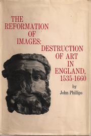 Phillips, John, 1949- The reformation of images :