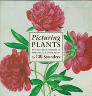 Saunders, Gill. Picturing plants :