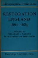 Restoration England, 1660-1689 [by] William L. Sachse.