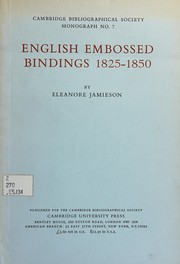 English embossed bindings, 1825-1850 / by Eleanore Jamieson.
