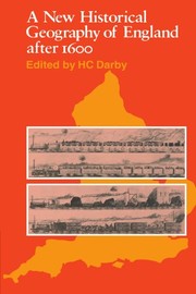 Darby, H. C. (Henry Clifford), 1909-1992. A new historical geography of England,
