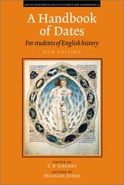A handbook of dates : for students of British history / edited by C.R. Cheney,
