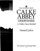 Colvin, Howard Montagu. Calke Abbey, Derbyshire :