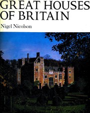 Nicolson, Nigel. Great houses of Britain.