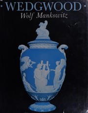 Mankowitz, Wolf. Wedgwood /