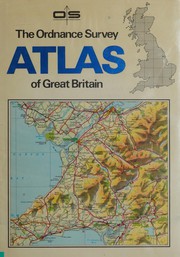 Great Britain. Ordnance Survey. The Ordnance Survey atlas of Great Britain.