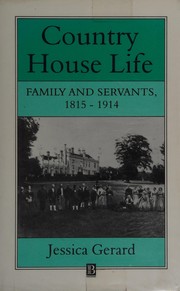 Gerard, Jessica, 1954- Country house life :