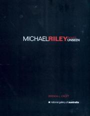 Michael Riley : sights unseen / Brenda L. Croft ... [et al]