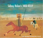 Nolan, Sidney, 1917-1992. Sidney Nolan's Ned Kelly :