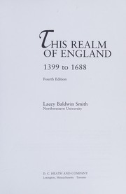 Smith, Lacey Baldwin, 1922-2013.  This realm of England, 1399 to 1688 /