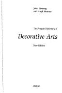 The Penguin dictionary of decorative arts / John Fleming and Hugh Honour.