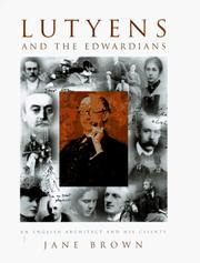Brown, Jane. Lutyens and the Edwardians :