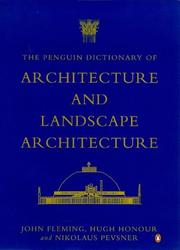 The Penguin dictionary of architecture and landscape architecture / John Fleming, Hugh Honour, Nikolaus Pevsner.