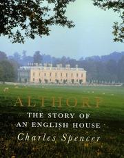 Althorp : the story of an English house / Charles Spencer.