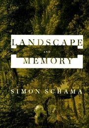 Schama, Simon. Landscape and memory /