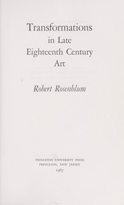 Rosenblum, Robert. Transformations in late eighteenth century art /