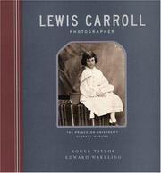Taylor, Roger, 1940- Lewis Carroll, photographer :