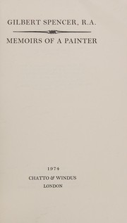 Spencer, Gilbert, 1892-1979. Memoirs of a painter.