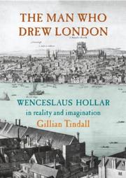 Tindall, Gillian. The man who drew London :