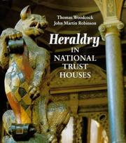 Woodcock, Thomas. Heraldry in National Trust houses /