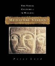 Medieval vision / Peter Lord.