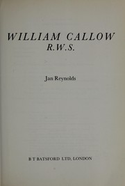 Reynolds, Jan. William Callow, R.W.S. /