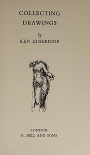 Etheridge, Ken. Collecting drawings.