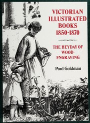 Goldman, Paul. Victorian illustrated books, 1850-1870 :