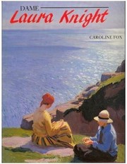 Fox, Caroline, 1947- Dame Laura Knight /