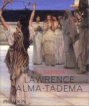 Lawrence Alma-Tadema / R.J. Barrow.