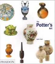 The potter's art : a complete history of pottery in Britain / Garth Clark.
