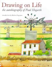 Hogarth, Paul, 1917-2001. Drawing on life :