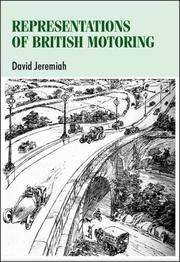 Representations of British motoring / David Jeremiah.