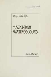 Mackintosh, Charles Rennie, 1868-1928. Mackintosh watercolours /