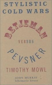 Stylistic cold wars : Betjman versus Pevsner / Timothy Mowl.
