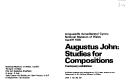John, Augustus, 1878-1961. Augustus John, studies for compositions :